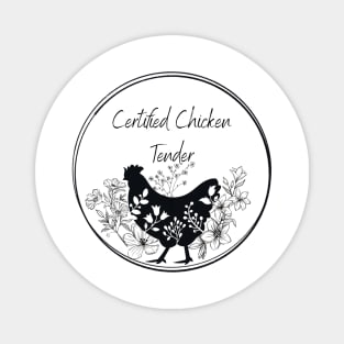 Certified Chicken Tender Magnet